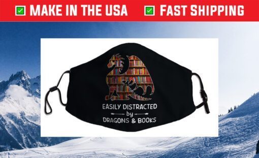 easily distracted by Dragon and Books nerds Cloth Face Mask