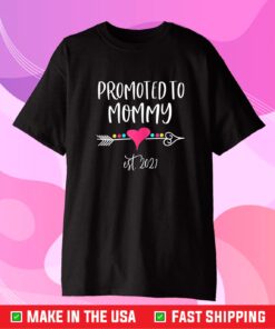 mother's day New Mom Cute heart - promoted to mommy est 2021 Classic T-Shirt