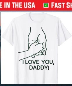 2021 Father's Day Design with I love you Gift T-Shirt