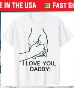 2021 Father's Day Design with I love you Gift T-Shirt