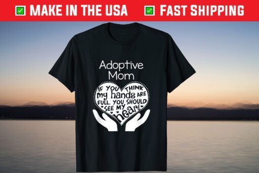 Adoptive Mom Mother's Day Adoption T-shirt