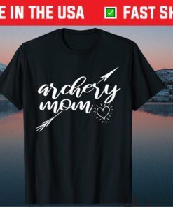 Archery Mom Archer Arrow Mama Mother's Day Us 2021 T-Shirts