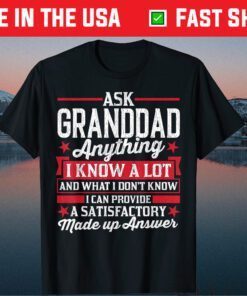 Ask Granddad Anything Granddad Fathers Day T-Shirt