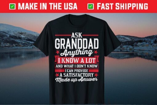 Ask Granddad Anything Granddad Fathers Day T-Shirt