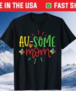 Au-Some Mom Graphic for Mother of Autistic Child Autism Classic T-Shirt