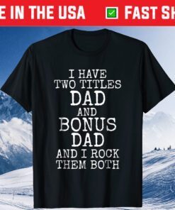 Awesome Stepdad Gift Bonus Dad Gift T-Shirt