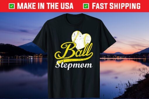 Ball Stepmom Softball Baseball Us 2021 T-Shirt