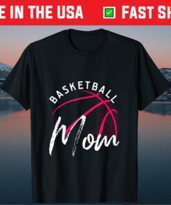 Basketball Mom Mothers Day T-Shirt