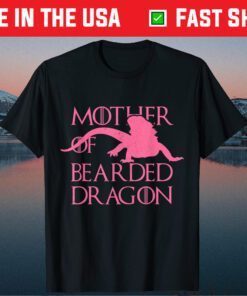 Bearded Dragon Mom Gifts Mother of Bearded Dragons Classic T-Shirt