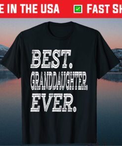 Best Granddaughter Ever Classic T-Shirt