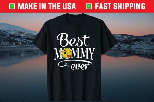 Best Mommy Ever Mothers Day Classic T-Shirt