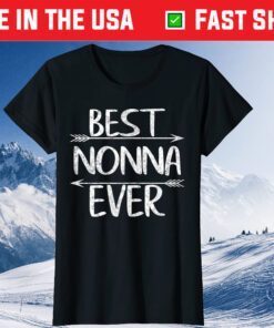 Best Nonna Ever Shirt Mother's Day Christmas Classic T-Shirt