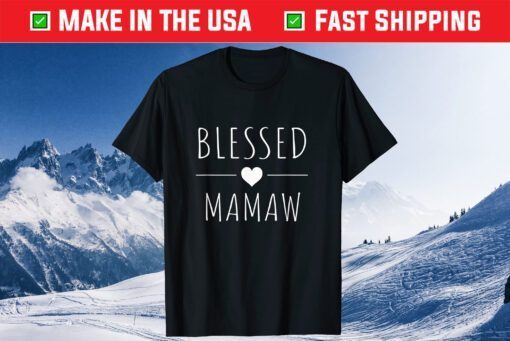 Blessed Mamaw Shirt Mothers Day Classic T-Shirt