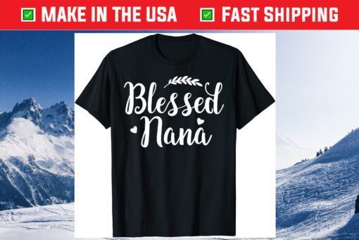 Blessed Nana Cute Grandmother Mothers Day Classic T-Shirt