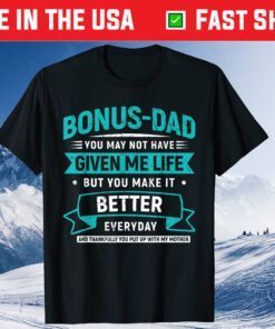 Bonus Dad Son Matching Daughter Father Day Gift T-Shirt