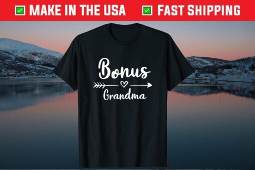 Bonus Grandma Mother's Day Step Grandma Classic Shirt