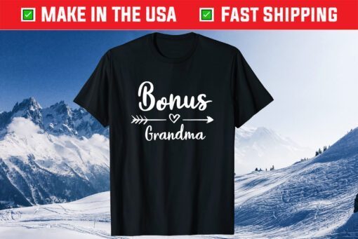 Bonus Grandma Mother's Day Step Grandma Classic Shirt