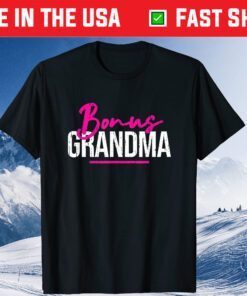 Bonus Grandma Mother's Day Step Grandma T-Shirtshirt