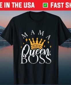 Boss Mommy Shirt Funny Mothers Day Classic T-shirt