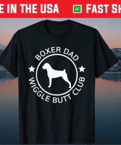 Boxer Dad Wiggle Butt Club Father's Day Classic T-Shirt