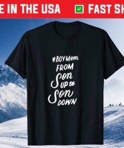 Boy Mom Son Up to Son Down Mothers Day Gift T-Shirt