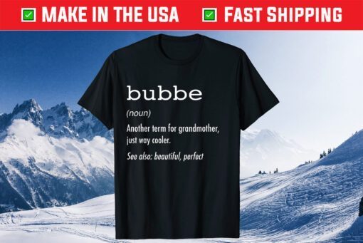 Bubbe Definition T-Shirt Funny Jewish Grandma Classic T-Shirt