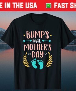 Bumps First Mother's Day Classic T-Shirt