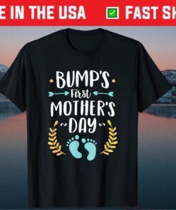 Bump's First Time Mothers Day Shirt Baby Expecting Mom Classic T-Shirt