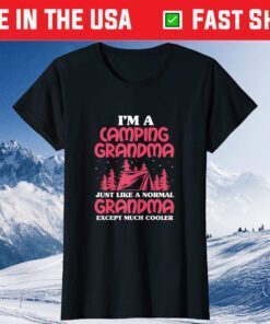 Camping Grandma Funny I'm A Camping Grandma Mother's Day Us 2021 T-Shirt