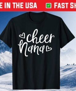 Cheer Nana Grandma Mother's Day Gift T-Shirt