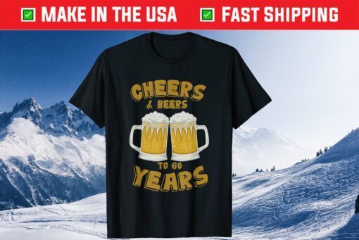 Cheers And Beers To 60 Years 60th Birthday Us 2021 T-Shirt