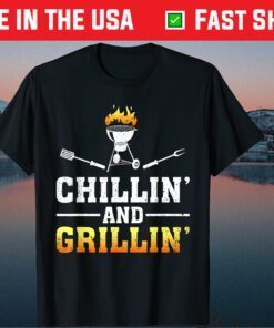 Chillin Grillin Fathers Day BBQ Barbeque Classic T-Shirt