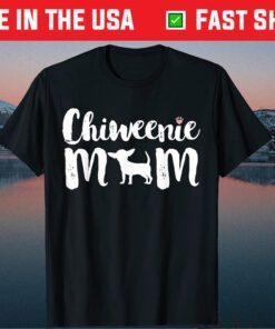 Chiweenie Mom, Chiweenie Owners Love Mothers Day Classic T-Shirt