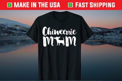 Chiweenie Mom, Chiweenie Owners Love Mothers Day Classic T-Shirt