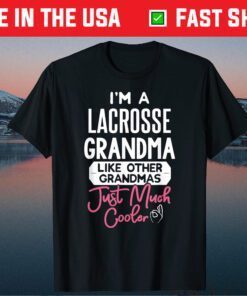 Cool Mothers Day T-Shirt Lacrosse Grandma Classic T-Shirt