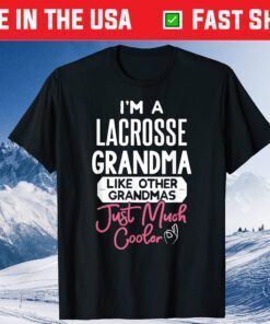Cool Mothers Day T-Shirt Lacrosse Grandma Classic T-Shirt