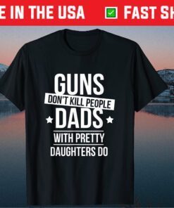 Dad With Daughter Fathers Day Overprotective Dad Classic T-Shirt