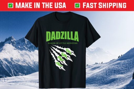 Dadzilla Maker Of Little Monsters Classic T-Shirt
