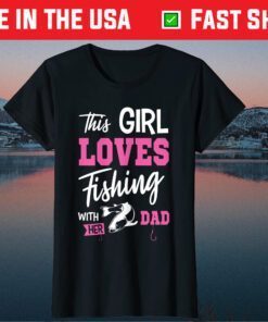 Daughter fishing with dad angler Father's Day Angel Fishing Classic T-Shirt