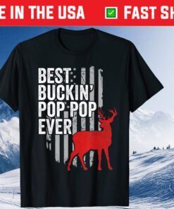 Deer Hunting Apparel Best Buckin' Pop Pop Ever Fathers Day Classic T-Shirt