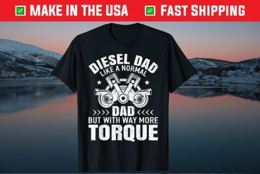 Diesel Mechanic Dad Automobile Fathers Day Us 2021 T-Shirt