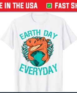 Dinosaur T rex Earth Day Everyday nature lovers 2021 Classic T-Shirt