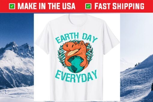Dinosaur T rex Earth Day Everyday nature lovers 2021 Classic T-Shirt