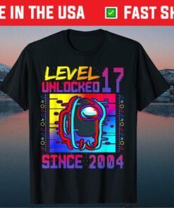 Disstressed Level 17 Unlocked Among With Us 17th Birthday Classic T-Shirt