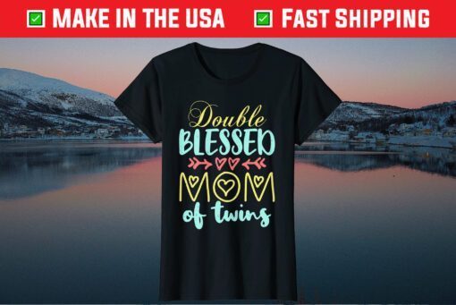 Double Blessed Mom Of Twins Perfect Mother's Day Classic T-Shirt