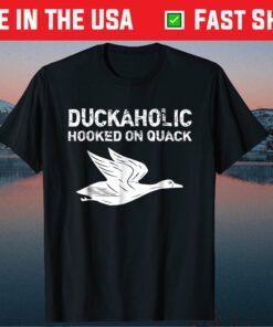 Duckaholic Hooked On Quack Father's Day Unisex T-Shirt