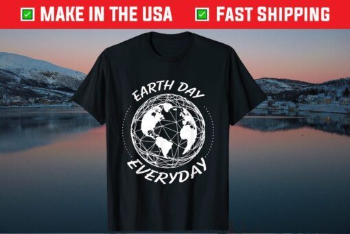 Earth Day Everyday Earth Day Climate Change Classic T-Shirt