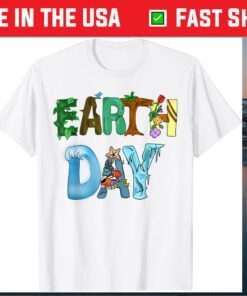 Earth Day Planet Earth Day Gift T-Shirt