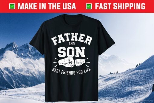 Father And Son Best Friends For Life Us 2021 T-Shirt