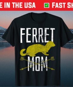 Ferret Mom Mother Mothers Day Pet Classic T-Shirt